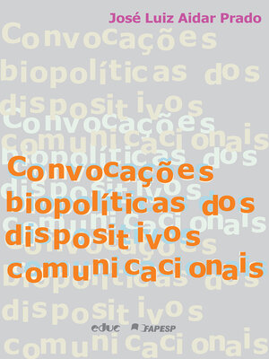 cover image of Convocações biopolíticas dos dispositivos comunicacionais